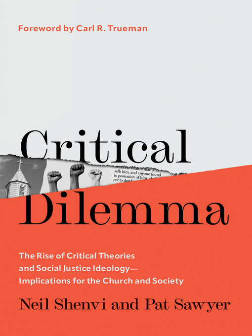 Title details for Critical Dilemma by Neil Shenvi - Available